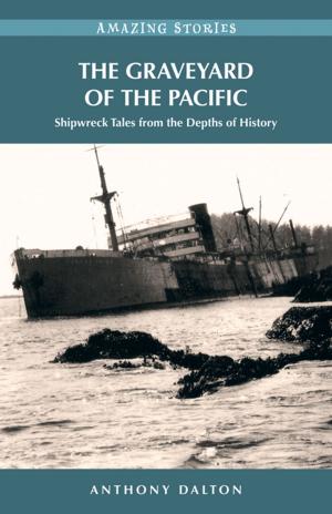 Cover of the book The Graveyard of the Pacific by Nancy Marguerite Anderson