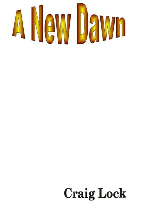 Cover of the book A New Dawn by M. Everett Rood