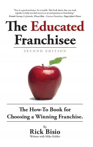 bigCover of the book The Educated Franchisee, 2nd Edition by 