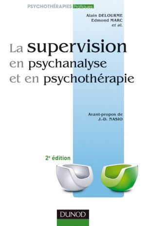 Cover of the book La supervision en psychanalyse et en psychothérapie 2e ed. by Loïc Cadin, Francis Guérin