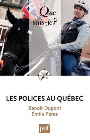 Cover of the book Les polices au Québec by Hervé Marchal, Jean-Marc Stébé