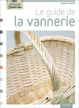 Cover of the book Le guide de la vannerie by Ghislaine Biondi