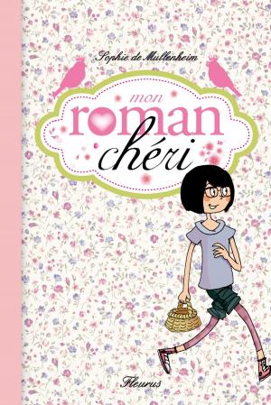 Cover of the book Mon roman chéri by Christine Hooghe