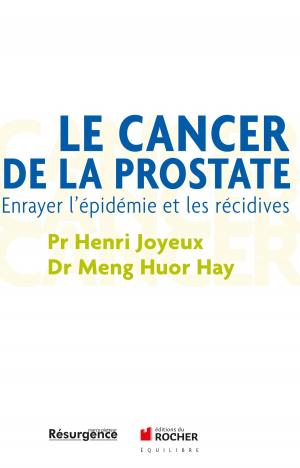 Cover of the book Le cancer de la prostate by Stéphane Bern, Robert Calcagno