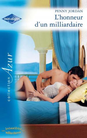 Cover of the book L'honneur d'un milliardaire by David Lange
