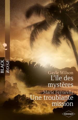 Cover of the book L'île des mystères -Une troublante mission (Harlequin Black Rose) by Kara Lennox
