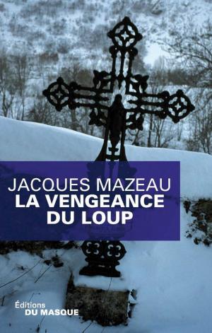 Book cover of La vengeance du loup