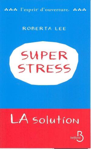 Book cover of SuperStress - La solution