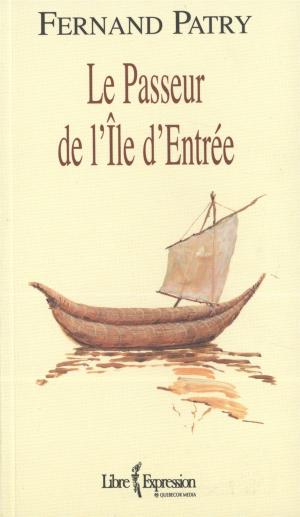 Book cover of Le Passeur de l'Île d'Entrée