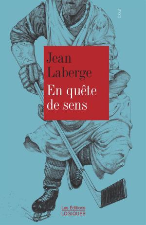 Cover of the book En quête de sens by Jean-Marc Piotte