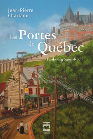 Cover of the book Les Portes de Québec T1 by Willa Blair