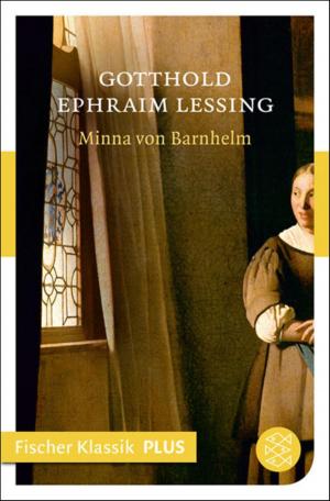 Cover of the book Minna von Barnhelm oder das Soldatenglück by Stephan Ludwig
