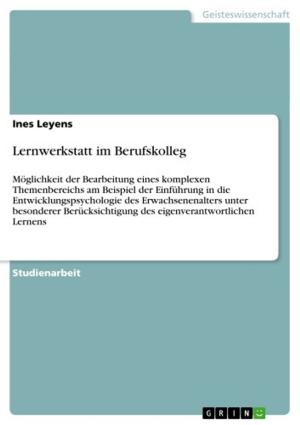 Cover of the book Lernwerkstatt im Berufskolleg by Anke Hartwig