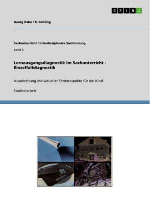 Cover of the book Lernausgangsdiagnostik im Sachunterricht - Einzelfalldiagnostik by Christian Kählig