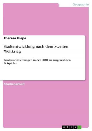 Cover of the book Stadtentwicklung nach dem zweiten Weltkrieg by Burkhard Schröter