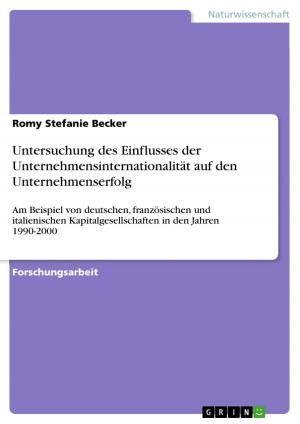 Cover of the book Untersuchung des Einflusses der Unternehmensinternationalität auf den Unternehmenserfolg by Christa Lenz