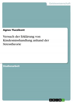 Book cover of Versuch der Erklärung von Kindesmisshandlung anhand der Stresstheorie