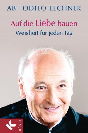 Book cover of Auf die Liebe bauen