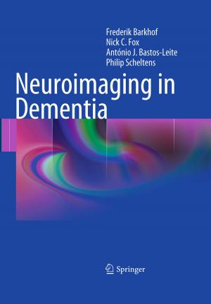 Cover of the book Neuroimaging in Dementia by Xueji Zhang, Haifeng Dong, Yaping Tian