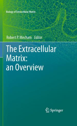 Cover of the book The Extracellular Matrix: an Overview by Gustavo E. Romero, Gabriela S. Vila