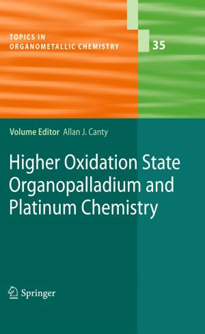 Cover of the book Higher Oxidation State Organopalladium and Platinum Chemistry by M.E. Blazina, D.H. O'Donoghue, S.L. James, J.C. Kennedy, A. Trillat