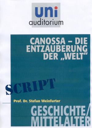 Book cover of Canossa - die Entzauberung der "Welt"