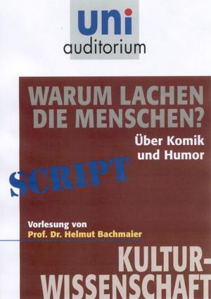 Cover of the book Warum lachen die Menschen? by Wilhelm Vossenkuhl