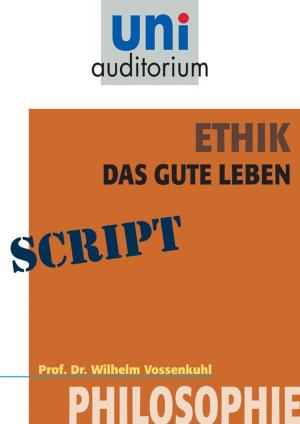 Book cover of Ethik - das gute Leben