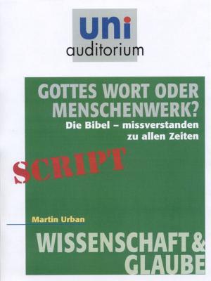 Book cover of Gottes Wort oder Menschenwerk?