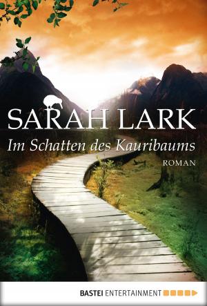 Cover of the book Im Schatten des Kauribaums by Hedwig Courths-Mahler, Vicky Parker, Karen Sanders