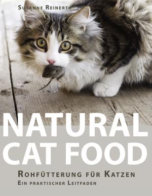 Cover of the book Natural Cat Food by Jörg Becker