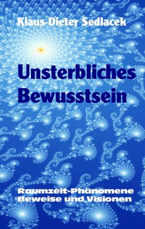Book cover of Unsterbliches Bewusstsein