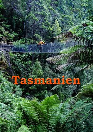 Cover of the book Tasmanien by Peter Ammann