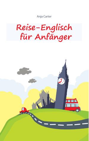 Cover of the book Reise-Englisch für Anfänger by Stig Zandrén
