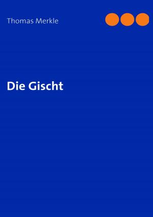 Cover of the book Die Gischt by Andreas Schumacher
