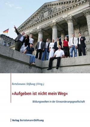 Cover of the book Aufgeben ist nicht mein Weg by Reinhard Mohn