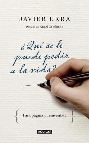 Book cover of ¿Qué se le puede pedir a la vida?