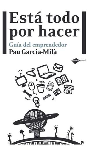 Cover of the book Está todo por hacer by Núria Vilanova, Iñaki Ortega