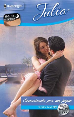 Cover of the book Secuestrada por un jeque by Jessica Bird