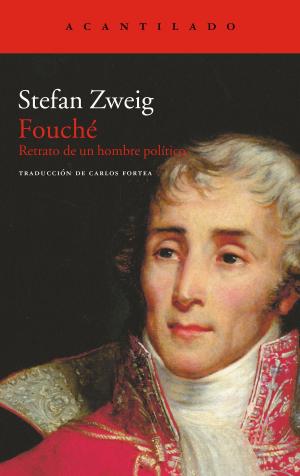 Cover of the book Fouché by Stefan Zweig