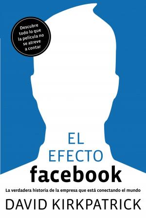 Cover of the book El efecto Facebook by Cristina Prada