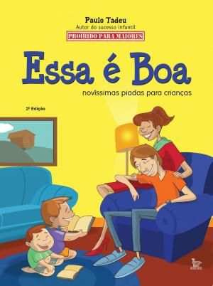 Cover of the book Essa é boa by Paulo Tadeu
