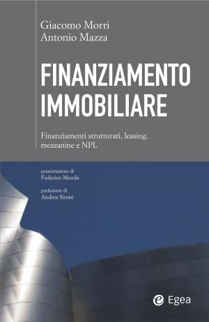 Cover of the book Finanziamento immobiliare by Annapaola Negri-Clementi