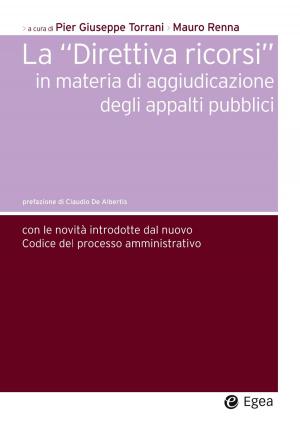Cover of the book Direttiva ricorsi in materia di aggiudicazione degli appalti pubblici (La) by Fabio Macaluso