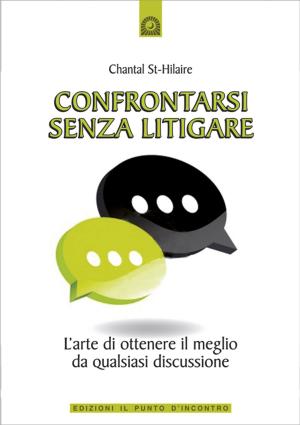 Cover of the book Confrontarsi senza litigare by Joe Vitale