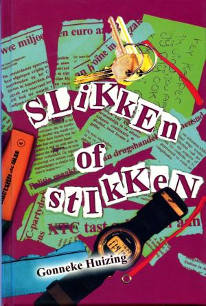 Cover of the book Slikken of stikken by Tanja de Jonge