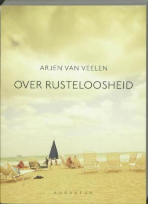 Cover of the book Over rusteloosheid by Louis Stiller