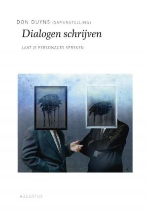 Cover of the book Dialogen schrijven by Jan Brokken