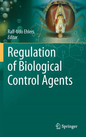 Cover of the book Regulation of Biological Control Agents by J. Sullivan