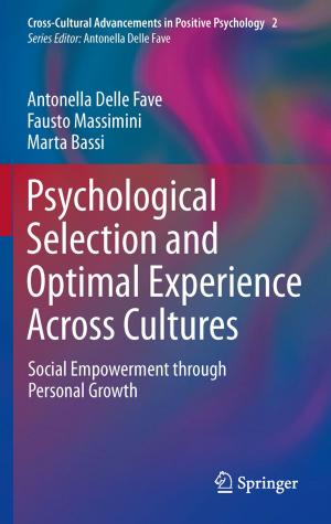 Cover of the book Psychological Selection and Optimal Experience Across Cultures by Joseph O. Falkinham III, Ivo Pavlik, Jindrich Kazda, Karel Hruska